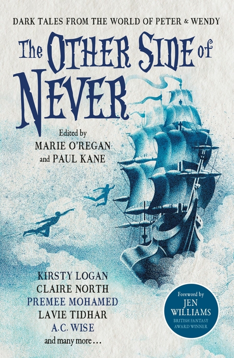 The  Other Side of Never: Dark Tales from the World of Peter & Wendy - A.J Elwood, Muriel Gray, A.C. Wise, Genevieve Gornichec, Rio Youers
