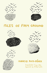 Isles of Firm Ground -  Ignacio Ruiz-Perez