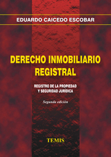 Derecho inmobiliario registral - Eduardo Caicedo Escobar