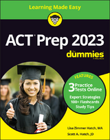 ACT Prep 2023 For Dummies with Online Practice - Scott A. Hatch, Lisa Zimmer Hatch