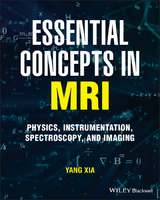 Essential Concepts in MRI -  Yang Xia