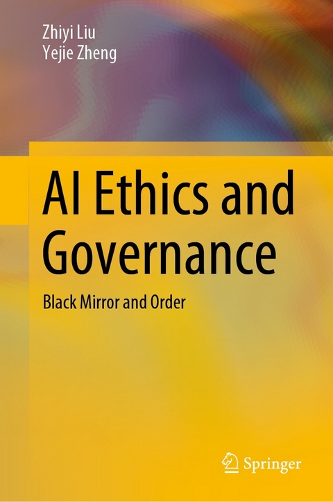 AI Ethics and Governance -  Zhiyi Liu,  Yejie Zheng