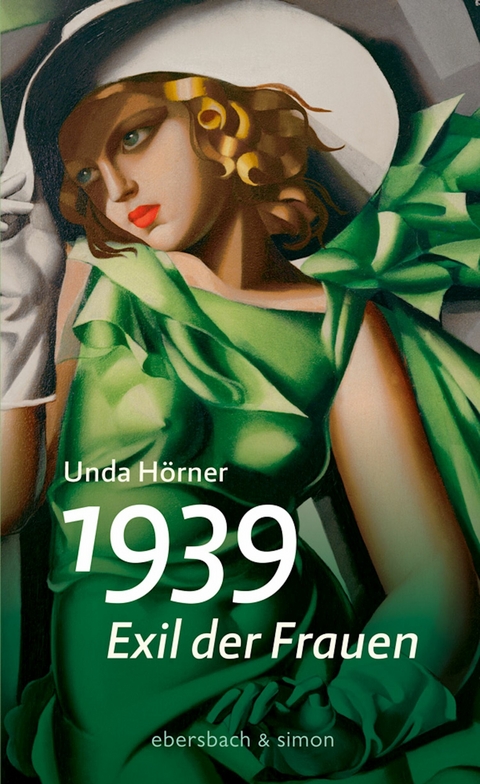 1939 – Exil der Frauen - Unda Hörner