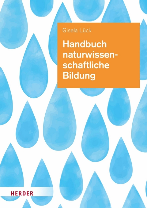 Handbuch naturwissenschaftliche Bildung - Gisela Lück