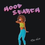 Hood Search -  Dee Lex