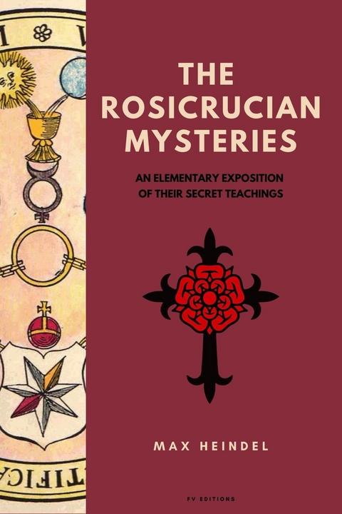 Rosicrucian Mysteries -  Max Heindel