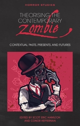 Theorising the Contemporary Zombie - 