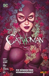 Catwoman - Bd. 6 (2. Serie): Die Sünden der Vergangenheit -  Ram V
