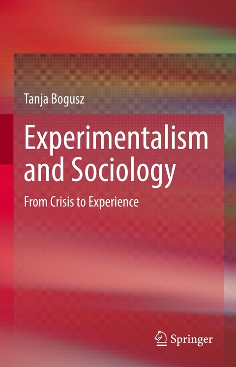 Experimentalism and Sociology -  Tanja Bogusz