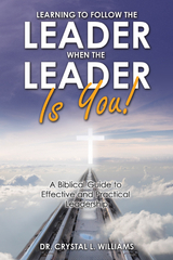 Learning to Follow the Leader When the Leader Is You! - Dr. Crystal L. Williams