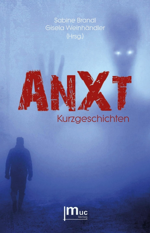 AnXt - Sabine Brandl (Hrsg.)