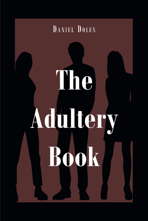 The Adultery Book - Daniel Doles