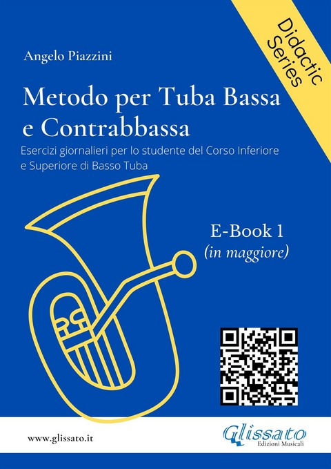 Metodo per Tuba Bassa e Contrabbassa - e-Book 1 (ita) - Angelo Piazzini