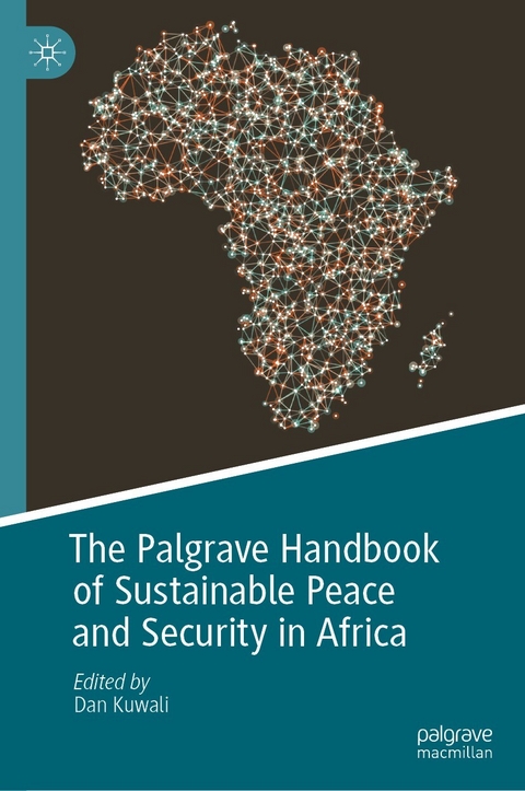 The Palgrave Handbook of Sustainable Peace and Security in Africa - 