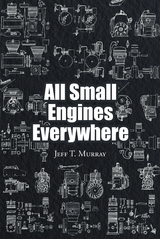 All Small Engines Everywhere -  Jeff T. Murray