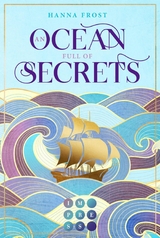 An Ocean Full of Secrets (Shattered Magic 1) -  Hanna Frost