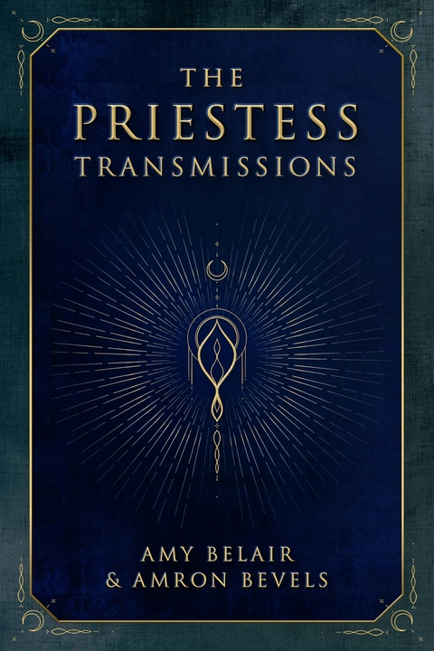 Priestess Transmissions -  Amy Belair,  Amron Bevels