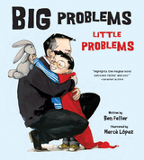 Big Problems, Little Problems -  Ben Feller