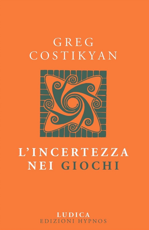 L'incertezza nei giochi - Greg Costikyan