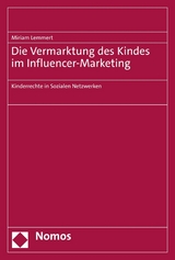 Die Vermarktung des Kindes im Influencer-Marketing -  Miriam Lemmert