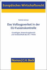 Das Vollzugsverbot in der EU-Fusionskontrolle - Patrick Grüner