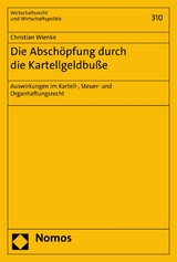 Die Abschöpfung durch die Kartellgeldbuße - Christian Wienke