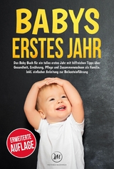 Babys erstes Jahr -  Victoria Maienfeld