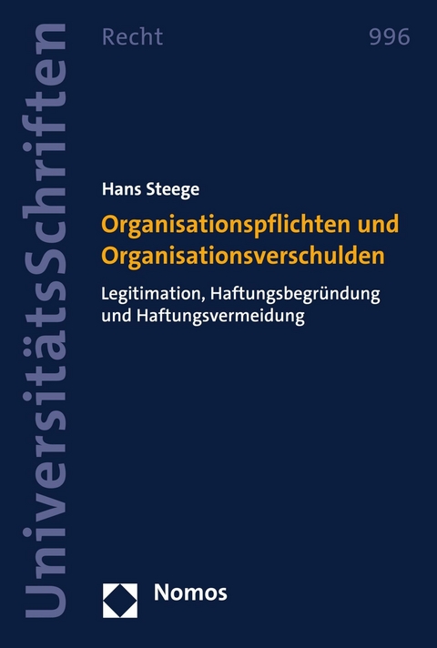 Organisationspflichten und Organisationsverschulden -  Hans Steege