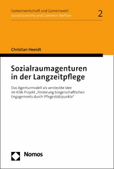 Sozialraumagenturen in der Langzeitpflege -  Christian Heerdt