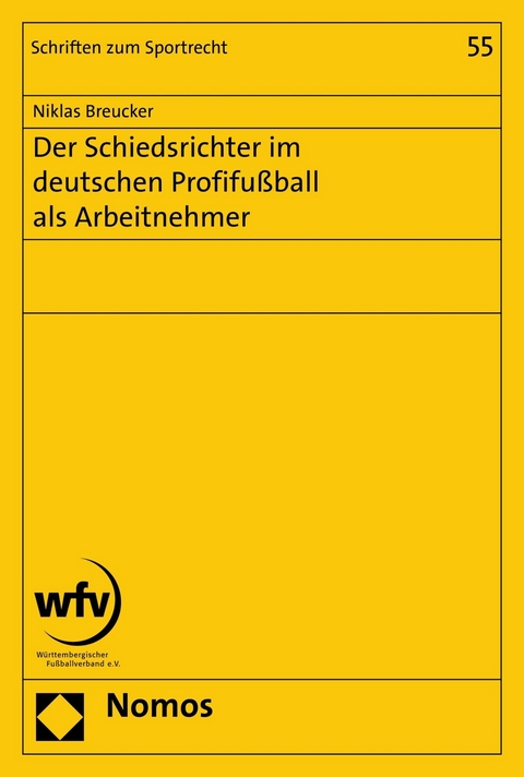 Der Schiedsrichter im deutschen Profifußball als Arbeitnehmer -  Niklas Breucker