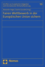 Fairen Wettbewerb in der Europäischen Union sichern - 