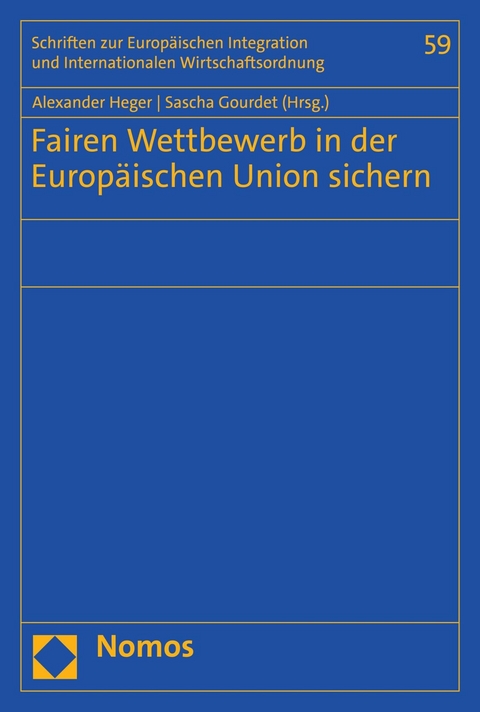 Fairen Wettbewerb in der Europäischen Union sichern - 