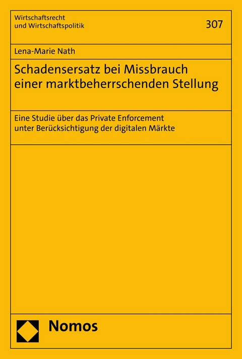 Schadensersatz bei Missbrauch einer marktbeherrschenden Stellung - Lena-Marie Nath