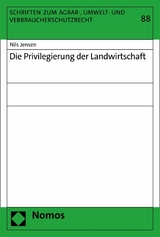 Die Privilegierung der Landwirtschaft - Nils Jensen