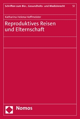 Reproduktives Reisen und Elternschaft - Katharina Helena Hoffmeister