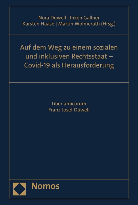 Auf dem Weg zu einem sozialen und inklusiven Rechtsstaat - Covid-19 als Herausforderung - 