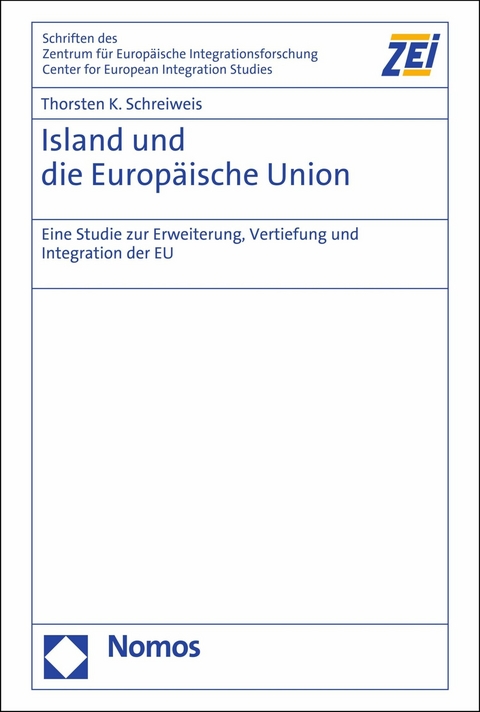 Island und die Europäische Union -  Thorsten K. Schreiweis