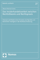 Das Insiderhandelsverbot zwischen Rechtstheorie und Rechtspraxis -  Manon Patrizia Grimm