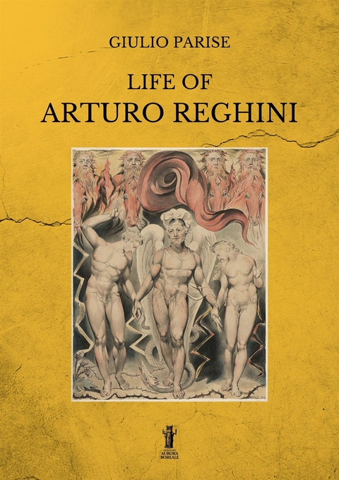 Life of Arturo Reghini - Giulio Parise