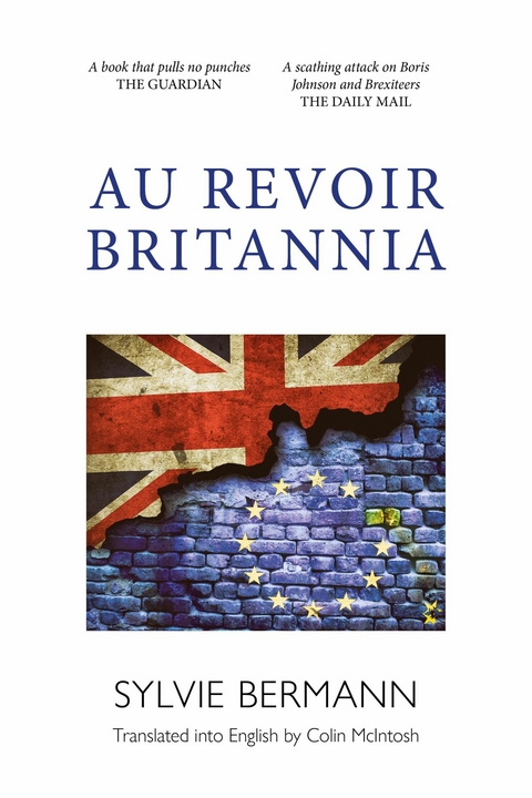 Au Revoir Britannia -  Sylvie Bermann