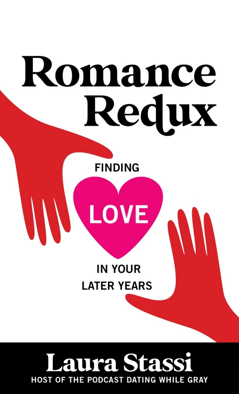 Romance Redux -  Laura Stassi