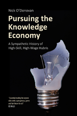 Pursuing the Knowledge Economy - Nick O'Donovan