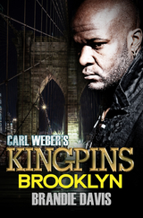 Carl Weber's Kingpins: Brooklyn -  Brandie Davis