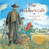 The Peddler's Gift - Maxine Rose Schur