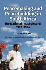 Peacemaking and Peacebuilding in South Africa -  Liz Carmichael