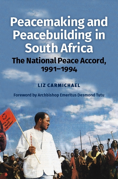 Peacemaking and Peacebuilding in South Africa -  Liz Carmichael