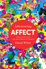 Administering Affect -  Daniel White