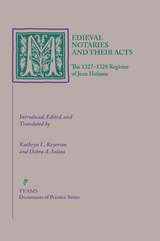 Medieval Notaries and Their Acts - 