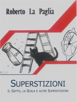 Superstizioni - Roberto La Paglia