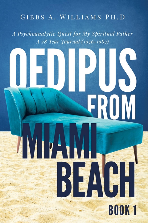 Oedipus from Miami Beach - Gibbs A. Williams